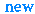 new